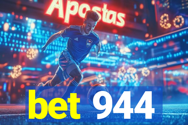 bet 944